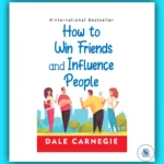 How to win friends and influence people