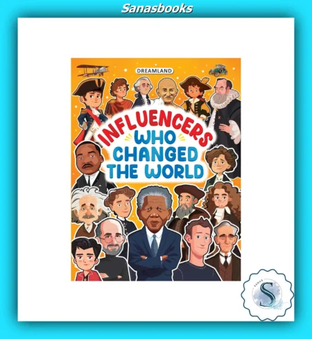 Dreamland Influencers Who Changed the World Book