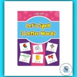 Let’s Spell 3 Letter Words Book - Build Early Reading and Spelling Skills with Fun Practice