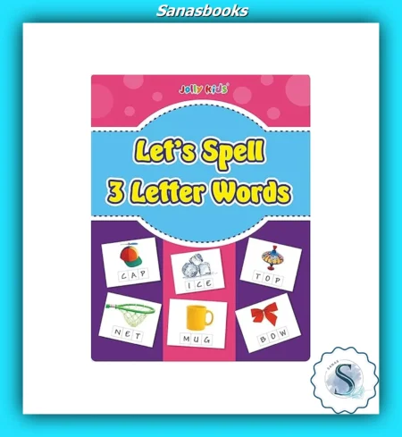 Let’s Spell 3 Letter Words Book - Build Early Reading and Spelling Skills with Fun Practice
