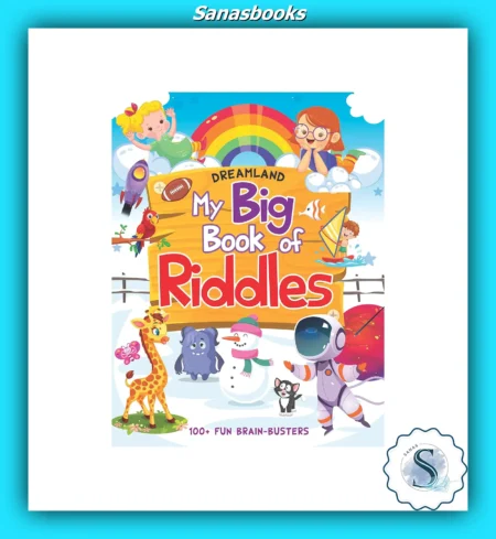 My Big Book of Riddles - Fun Brain-Busters and Thinking Games for Kids