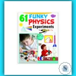 61 Funny Physics Experiments Book